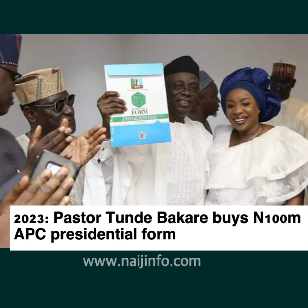 BREAKING: 2023: Pastor Tunde Bakare buys N100m APC presidential form 